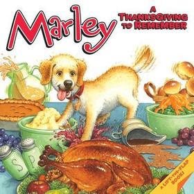 Marley: A Thanksgiving to Remember: A Thanksgiving Lift-The-Flap Book for Kids