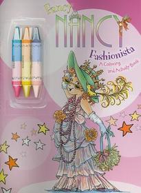 Fancy Nancy: Fashionista: A Coloring and Activity Book [With 3 Crayons]