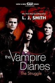 The Vampire Diaries: The Struggle