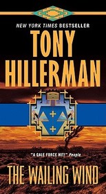 The Wailing Wind: A Leaphorn and Chee Novel