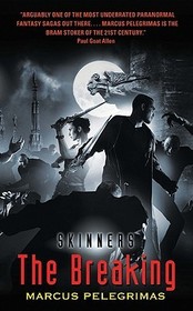 The Breaking (Skinners) The Breaking (Skinners)