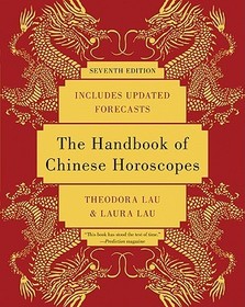 The Handbook of Chinese Horoscopes