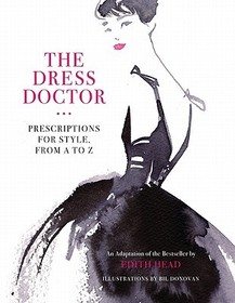 The Dress Doctor: Prescriptions for Style, from a to Z