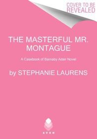 The Masterful Mr. Montague: A Casebook of Barnaby Adair Novel