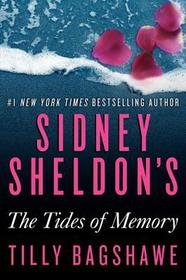 Sidney Sheldon's the Tides of Memory