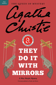 They Do It with Mirrors: A Miss Marple Mystery