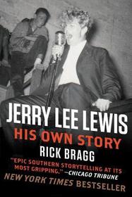 Jerry Lee Lewis: His Own Story