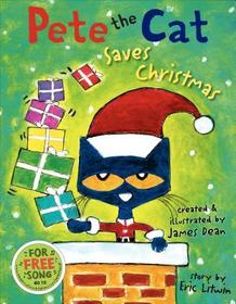 Pete the Cat Saves Christmas: Includes Sticker Sheet! a Christmas Holiday Book for Kids
