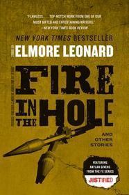 Fire in the Hole: Stories Fire in the Hole: Stories