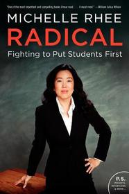 Radical: Fighting to Put Students First