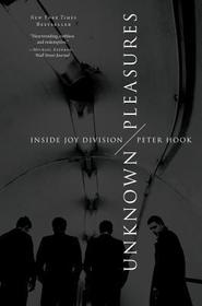 Unknown Pleasures: Inside Joy Division