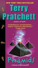 Pyramids: A Novel of Discworld Pyramids: A Novel of Discworld