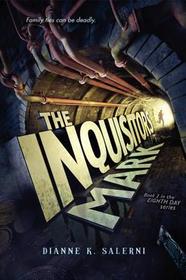 The Inquisitor's Mark: Book 2 in the Eighth Day Series