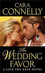 The Wedding Favor: A Save the Date Novel
