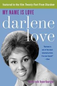 My Name Is Love: The Darlene Love Story