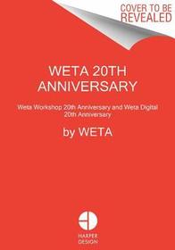 The Art of Film Magic: 20 Years of Weta