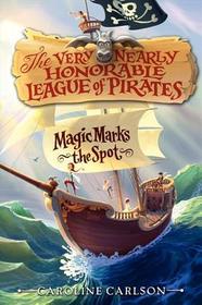 Magic Marks the Spot: Magic Marks the Spot