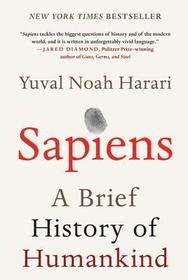 Sapiens: A Brief History of Humankind Sapiens: A Brief History of Humankind