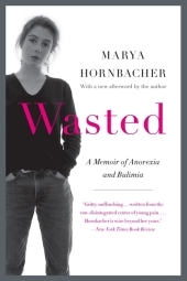Wasted Updated Edition: A Memoir of Anorexia and Bulimia