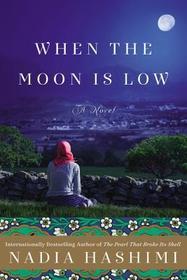 When the Moon Is Low When the Moon Is Low
