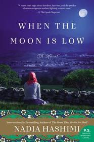 When the Moon Is Low When the Moon Is Low
