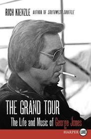 The Grand Tour LP: The Life and Music of George Jones