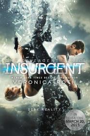 Insurgent Movie Tie-In Edition: Defy Reality