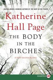 The Body in the Birches: A Faith Fairchild Mystery