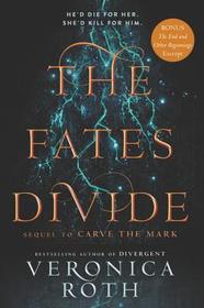 The Fates Divide: Sequel to Carve the Mark