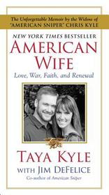 American Wife: A Memoir of Love, War, Faith, and Renewal