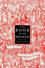 The Book of the People: How to Read the Bible
