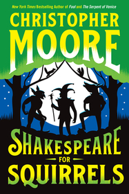 Shakespeare for Squirrels: A Novel Shakespeare for Squirrels: A Novel