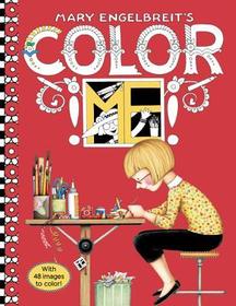 Mary Engelbreit's Color Me Coloring Book: Coloring Book for Adults and Kids to Share