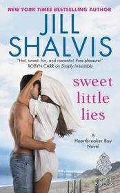 Sweet Little Lies: A Heartbreaker Bay Novel Sweet Little Lies: A Heartbreaker Bay Novel