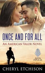 Once and for All: An American Valor Novel