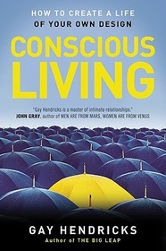 Conscious Living: Finding Joy in the Real World