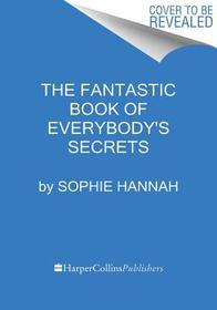 The Fantastic Book of Everybody's Secrets The Fantastic Book of Everybody's Secrets