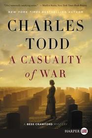 A Casualty of War LP: A Bess Crawford Mystery