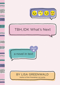 TBH, IDK What's Next: Tbh, Idk What's Next