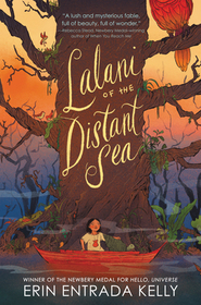 Lalani of the Distant Sea: IndieBound Indie Next List, Junior Library Guild Selection, New York Public Library's Best Books for Kids, Mythopoeic Fantasy Award for Children's Literature, Bank Street Children's Best Books of the Year, Amazon.com Best Books of the Month
