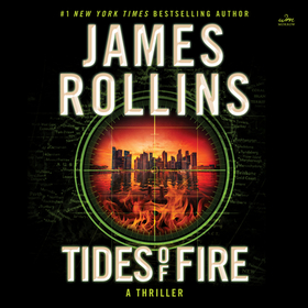 Tides of Fire: A Thriller