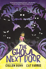 The Ghoul Next Door: A Graphic Novel