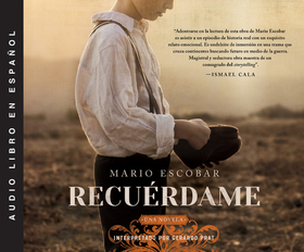 Recuérdame (Remember Me): El Barco Que Salvó a Quinientos Nińos Republicanos de la Guerra Civil (the Ship That Saved Five Hundred Republican Chi