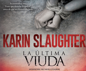 La Última Viuda (the Last Widow): Una Novela (a Novel) La Última Viuda (the Last Widow): Una Novela (a Novel)