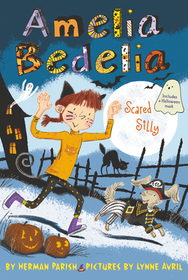 Amelia Bedelia Holiday Chapter Book #2: Amelia Bedelia Scared Silly