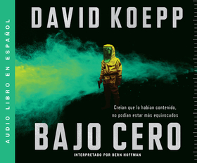 Bajo Cero (Cold Storage): Una Novela (a Novel)
