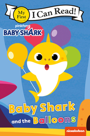 Baby Shark and the Balloons: Baby Shark and the Balloons
