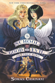 The School for Good and Evil, One True King: Now a Netflix Originals Movie