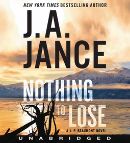 Nothing to Lose: A J.P. Beaumont Novel
