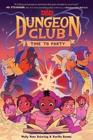 Dungeons & Dragons: Dungeon Club: Time to Party: A Graphic Novel